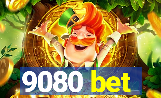 9080 bet